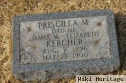 Priscilla M Kercher