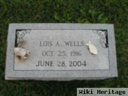 Lois A. Wells