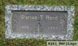 Marian T Hurd