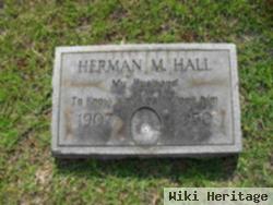 Herman M Hall