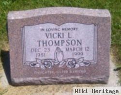 Vicki L Thompson
