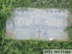 Fred E. Mosher