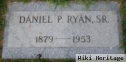 Daniel P. Ryan, Sr