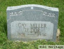 Gay Miller Tudor