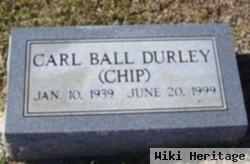 Carl Ball "chip" Durley