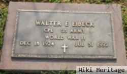 Walter E. Eibeck