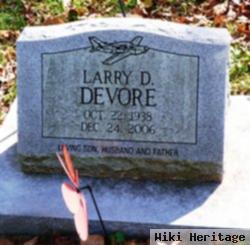 Larry D Devore