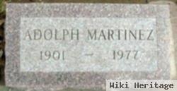 Adolph G Martinez