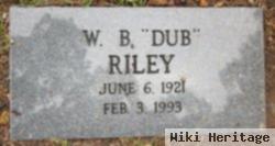 W B "dub" Riley