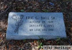 Eric G Ball, Sr