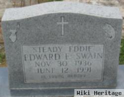 Edward E. "steady Eddie" Swain