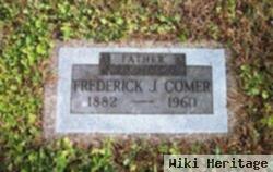 Frederick J. Comer