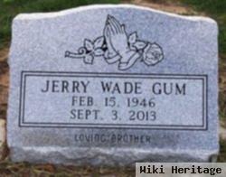 Jerry Wade Gum