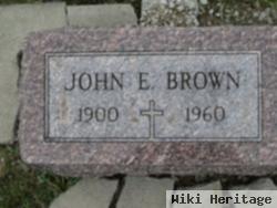 John E Brown