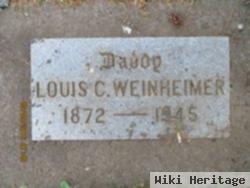 Louis C Weinheimer