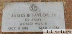 James B Taylor, Jr