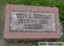 Otis E. Shipley