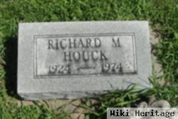 Richard M. Houck