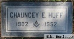 Chauncey E Huff