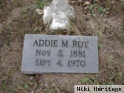 Addie M Roy