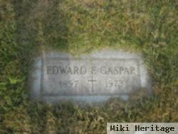 Edward F Gaspar