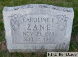 Caroline F Zane