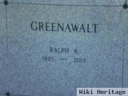 Ralph A. Greenawalt