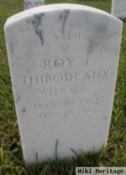 Roy J. Thibodeaux