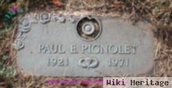 Paul E Pignolet