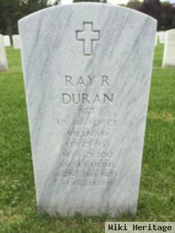 Ray R. Duran