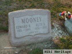 Edward R Mooney