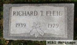 Richard T Fleig