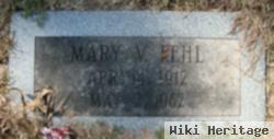 Mary V Fehl