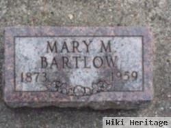 Mary M Bartlow