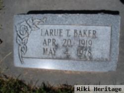 Larue T. Baker