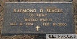 Raymond D. Slagle