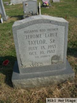 Jerome Larue Taylor, Sr