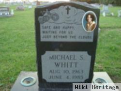 Michael S Whitt