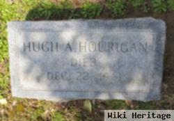 Hugh A Hourigan