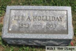 Lee A. Holliday