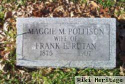 Maggie M. Pollison Rutan