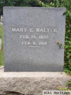 Mary E Walter