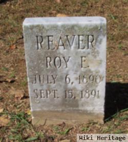 Roy E. Reaver