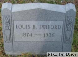 Louis B. Twiford