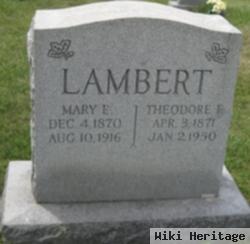 Theodore F Lambert