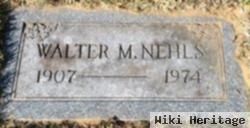 Walter M Nehls