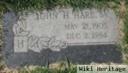 John H Hare, Sr