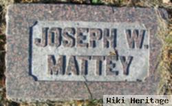 Joseph W. Mattey