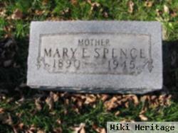 Mary E. Spence