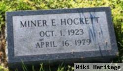 Miner E Hockett